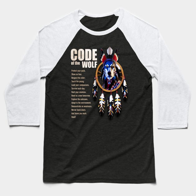 Code of the Wolf Baseball T-Shirt by BAJAJU